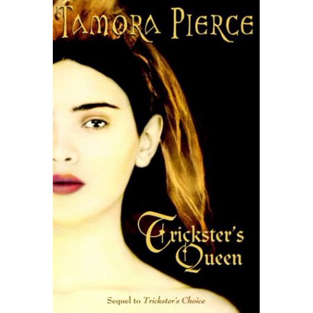 Tricksters Queen by Tamora Pierce